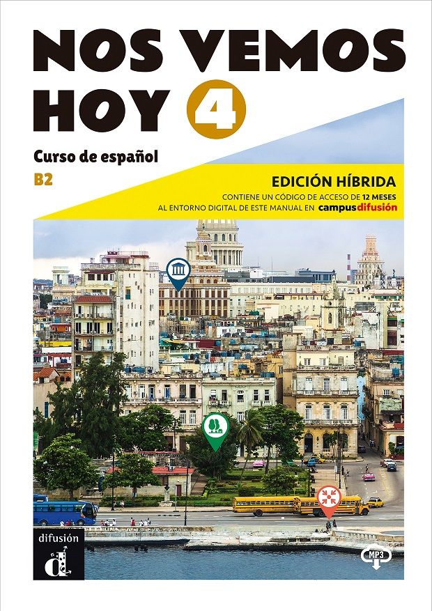!Nos vemos! hoy 4 (B2) – Edición híbrida Libro del alumno + Campus (12 meses) (monolingvní vydání)
