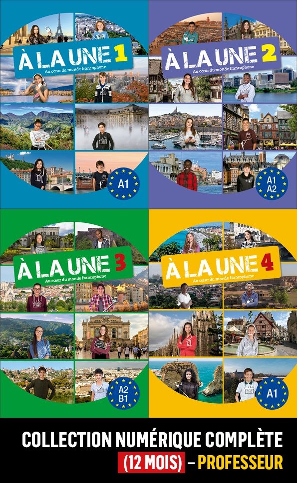A la une 1-4 (A1.1-B1) – Collection numérique complete – Professeur (12 mois)