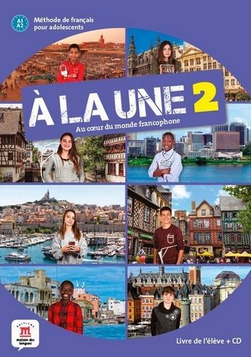 A la une 2 (A1.2) – Livre de l'éleve + MP3 téléchargeables