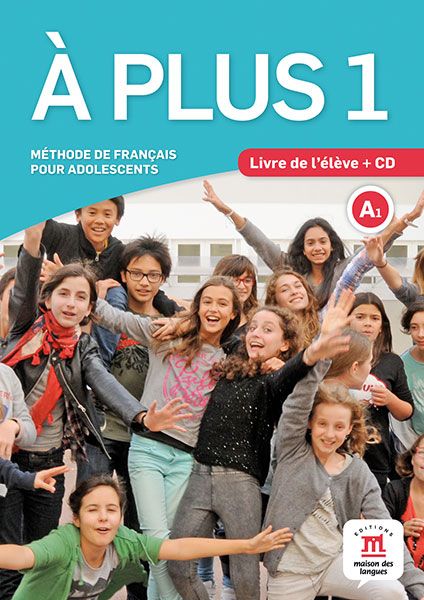 A plus! 1 (A1) – Livre de l'éleve + MP3 téléchargeables