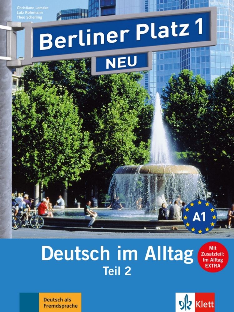 Berliner Platz neu 1 – Lehr./Arbeitsbuch Alltag Extra Teil 2 + MP3 allango.net