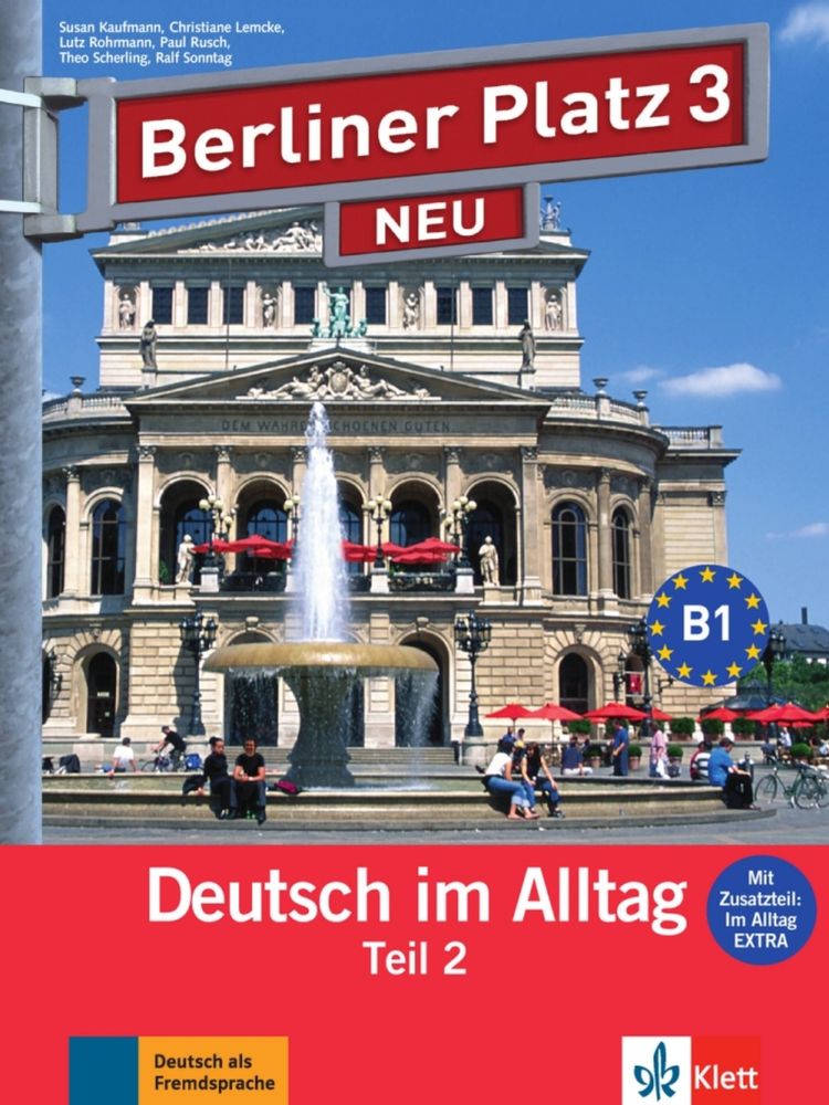 Berliner Platz neu 3 – Lehr./Arbeitsbuch Alltag Extra Teil 2 + MP3 allango.net