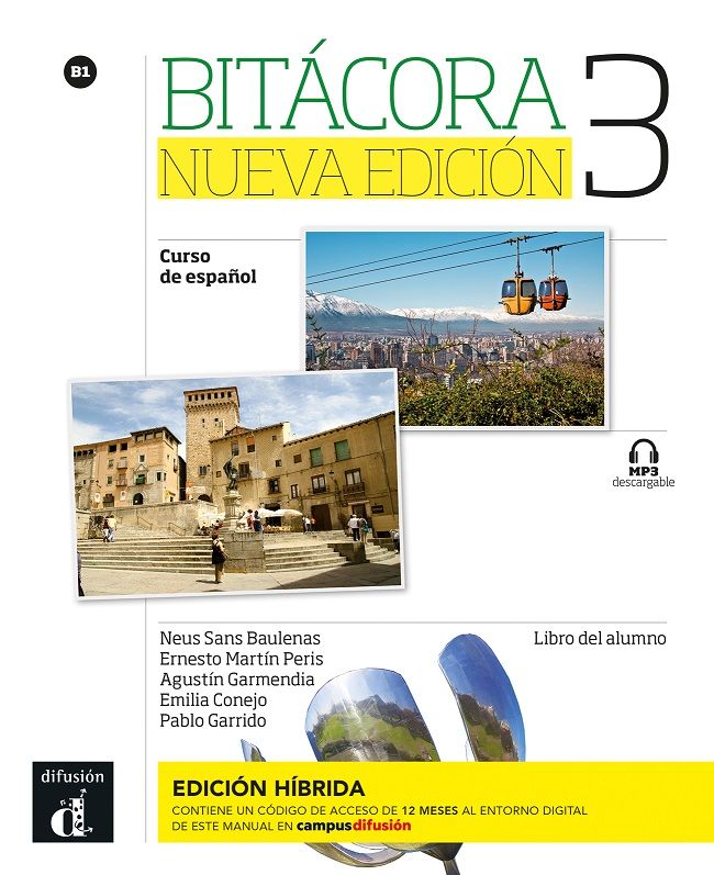 Bitácora 3 Nueva Ed. (B1) – Edición híbrida Libro del alumno + Campus (12 meses)