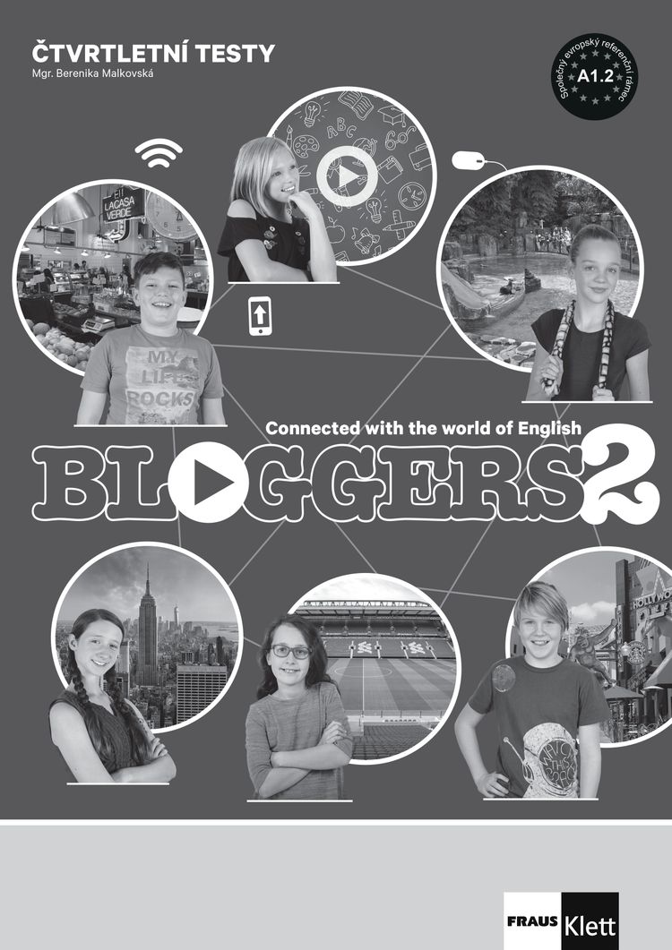 Bloggers 2 (A1.2) – čtvrtletní testy [tištěná + MP3 ke stažení]