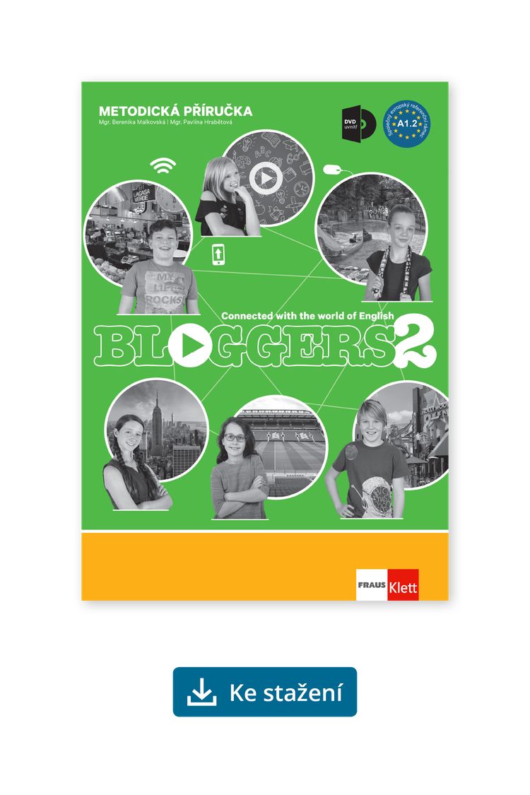 Bloggers 2 (A1.2) – metodická příručka [elektronická + MP3/Videa ke stažení] + učitelská licence (14 měsíců)
