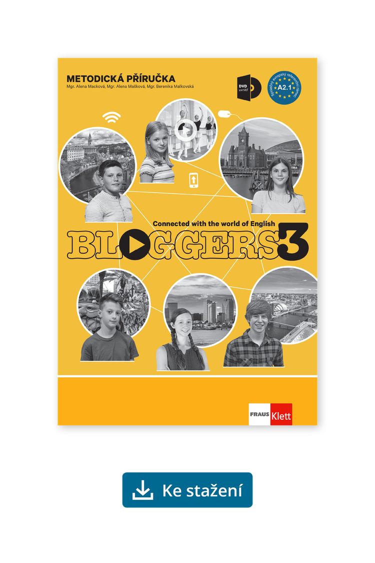 Bloggers 3 (A2.1) – metodická příručka [elektronická + MP3/Videa ke stažení] + učitelská licence (14 měsíců)