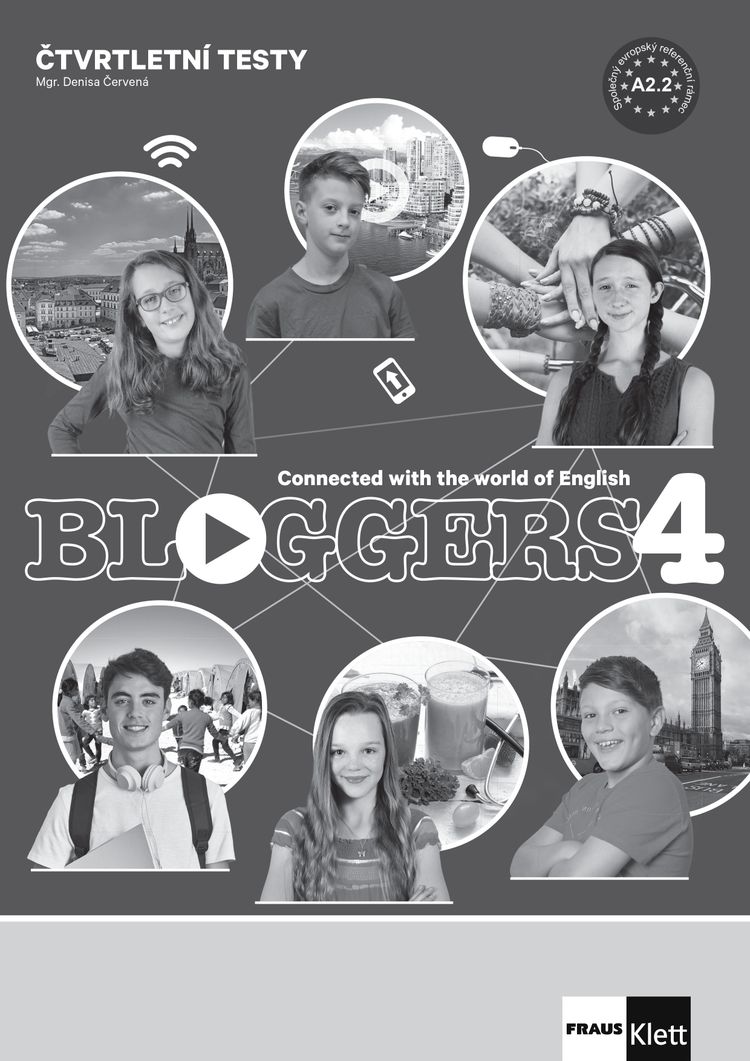 Bloggers 4 (A2.2) – čtvrtletní testy [tištěná + MP3 ke stažení]