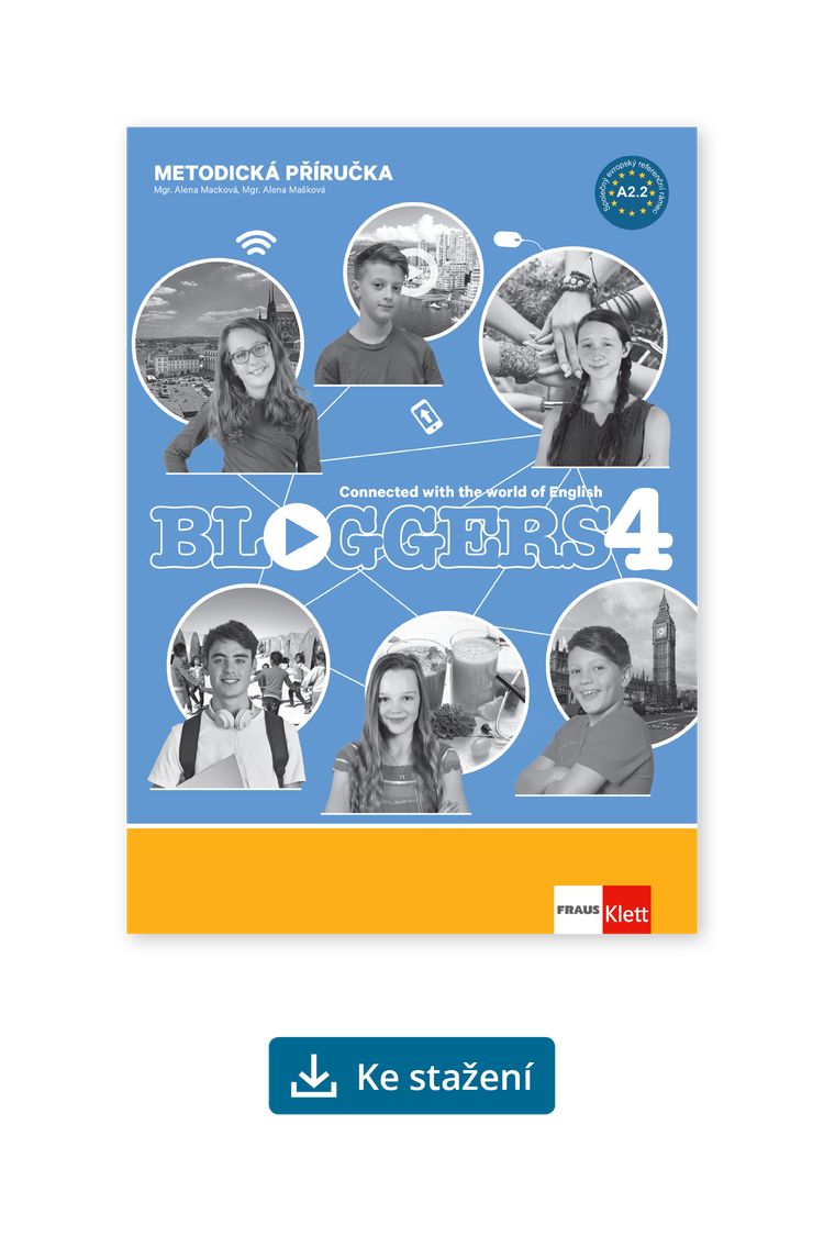 Bloggers 4 (A2.2) – metodická příručka [elektronická + MP3/Videa ke stažení] + učitelská licence (14 měsíců)