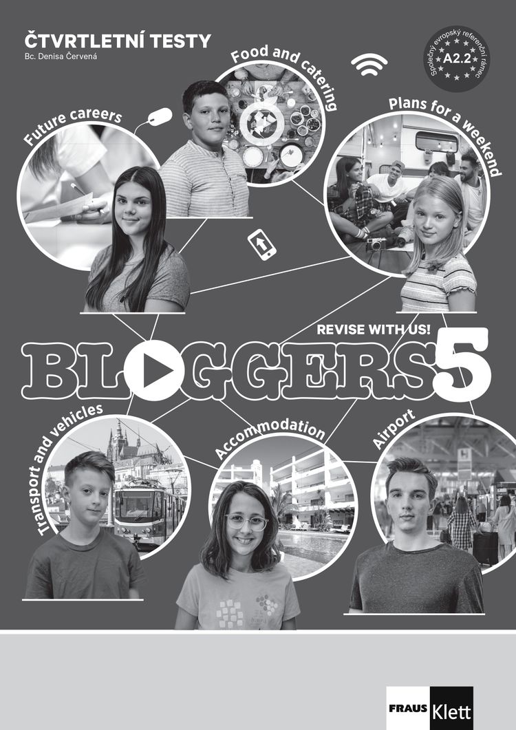 Bloggers 5 (A2+) – čtvrtletní testy [tištěná + MP3 ke stažení]