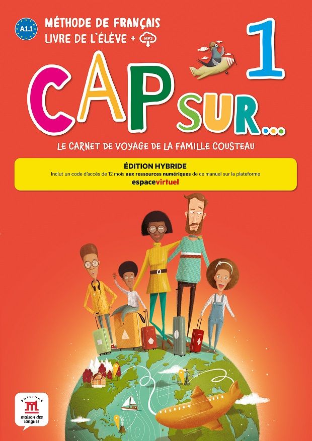 Cap Sur 1 (A1.1) – Édition hybride Livre de l'éleve + Espacevirtuel (12 mois)