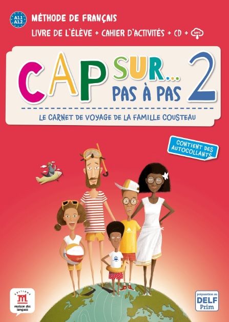 Cap Sur 2 pas a pas (A1.1-A1.2) – Livre de l'éleve / Cahier d'exercices + MP3 téléchargeables