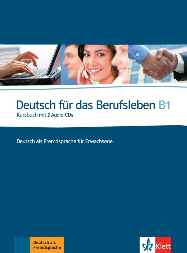 Deutsch für das Berufsleben (B1) – Kursbuch + 2Audio CD