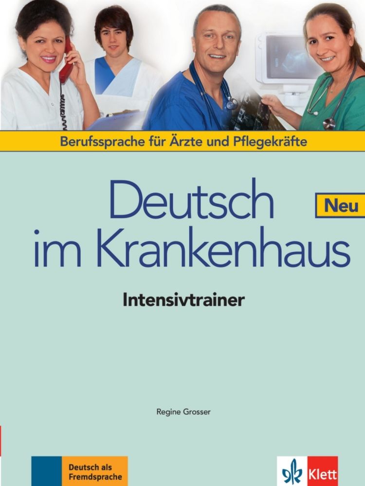 Deutsch im Krankenhaus Neu (A2-B2) – Intensivtrainer