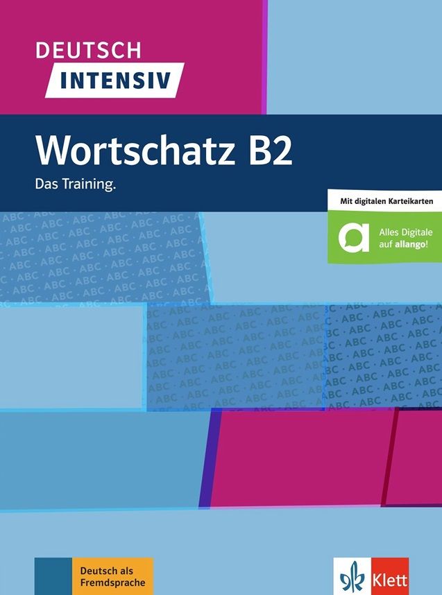 Deutsch intensiv – Wortschatz B2 + MP3 allango.net