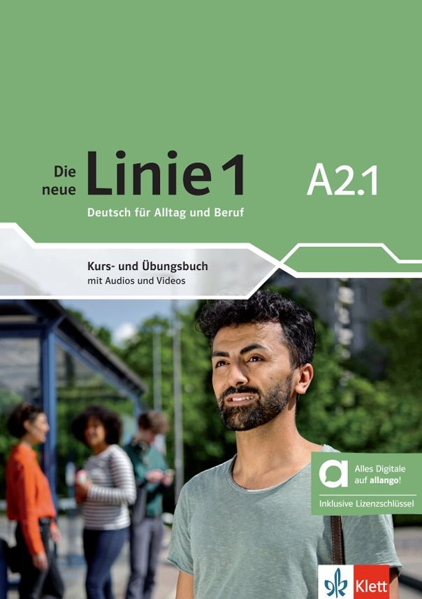 Die neue Linie 1 - A2.1 – Hybride Ausgabe – Kurs./Übungsbuch + MP3/Video allango.net + Lizenz (24 Monate)
