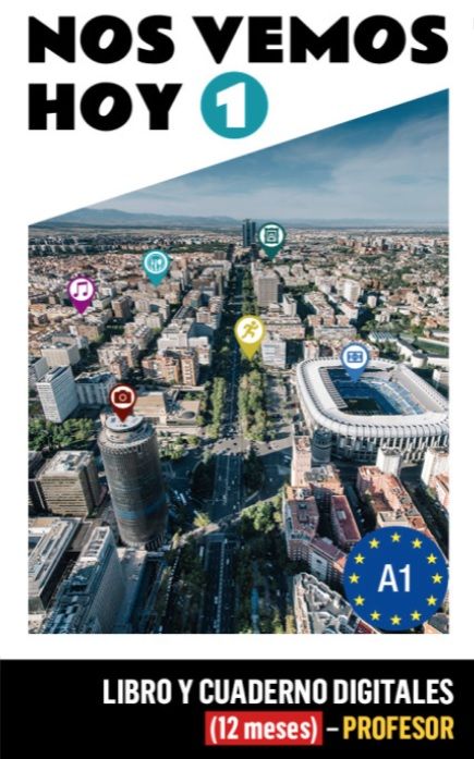 !Nos vemos! hoy 1 (A1) – Libro/Cuaderno digitales – Profesor (12 meses) (monolingvní vydání)