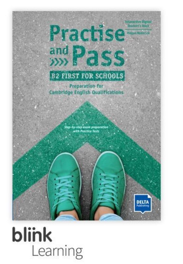 Practise and Pass B2 – First for Schools – Digitale BlinkLearning – Student’s Book – Student