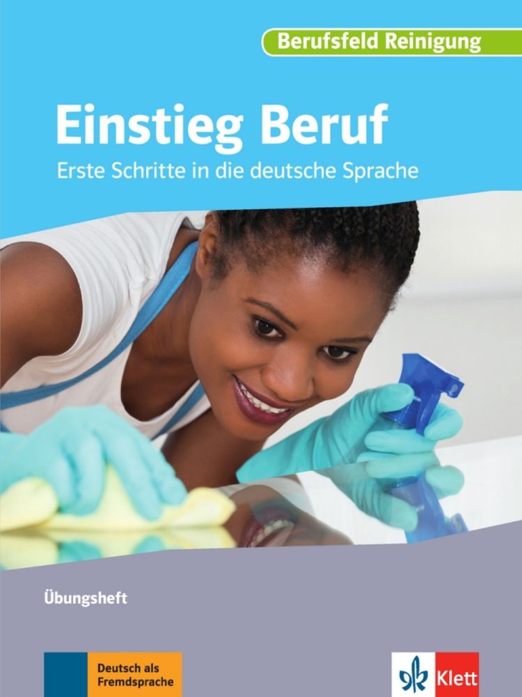 Einstieg Beruf – Berufsfeld Reinigung – Übungsheft