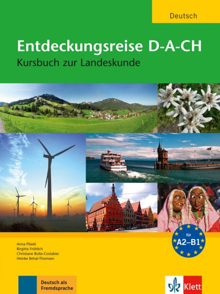 Entdeckungsreise D-A-CH – Kursbuch zur Landeskunde