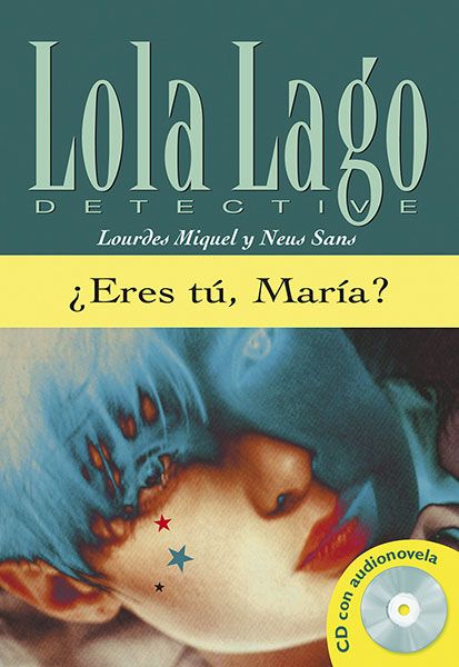 Eres tú, María? (B1) – Libro + MP3 descargable