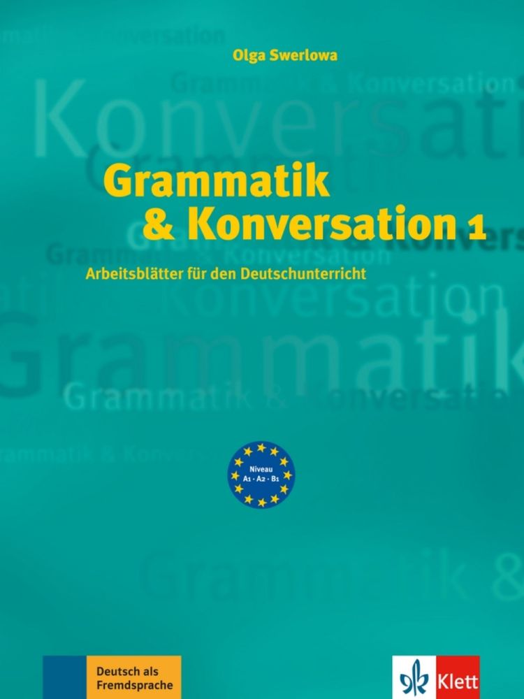 Grammatik & Konversation 1 – Arbeitsblätter für den Deutschunterricht