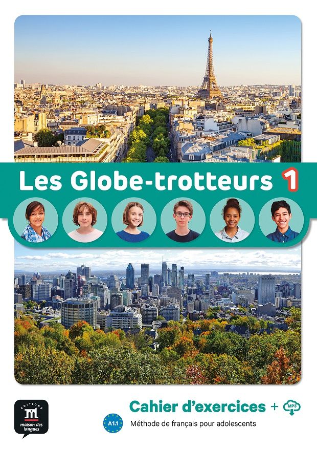 Les Globe-Trotteurs 1 (A1.1) – Cahier d´exercices + MP3 téléchargeables
