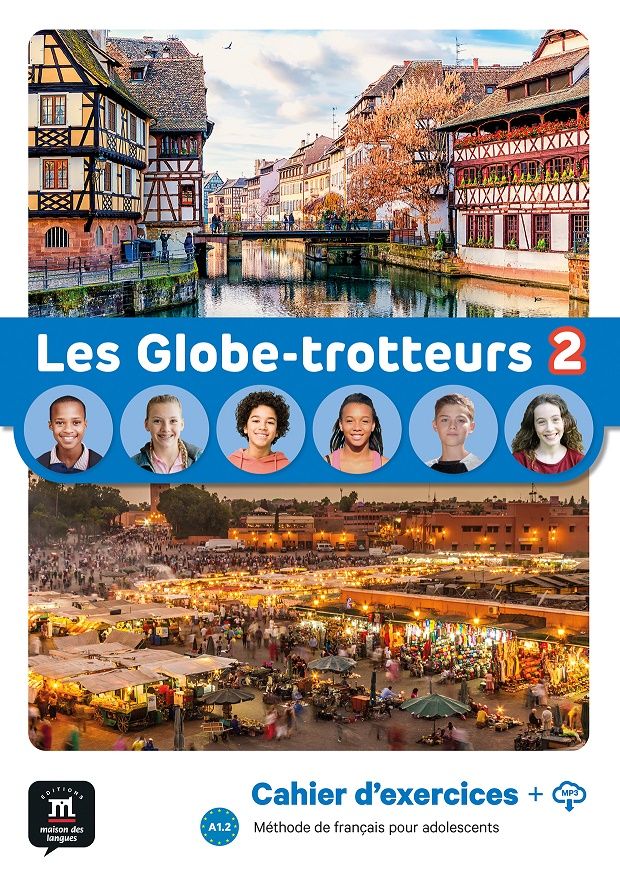 Les Globe-Trotteurs 2 (A1.2) – Cahier d´exercices + MP3 téléchargeables