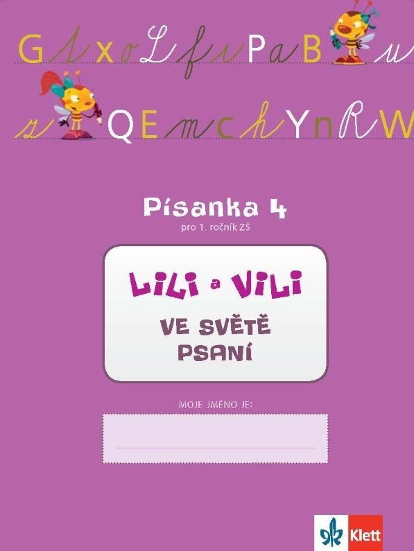 Lili a Vili 1 – ve světě psaní (písanka IV.díl nácvik psaní)