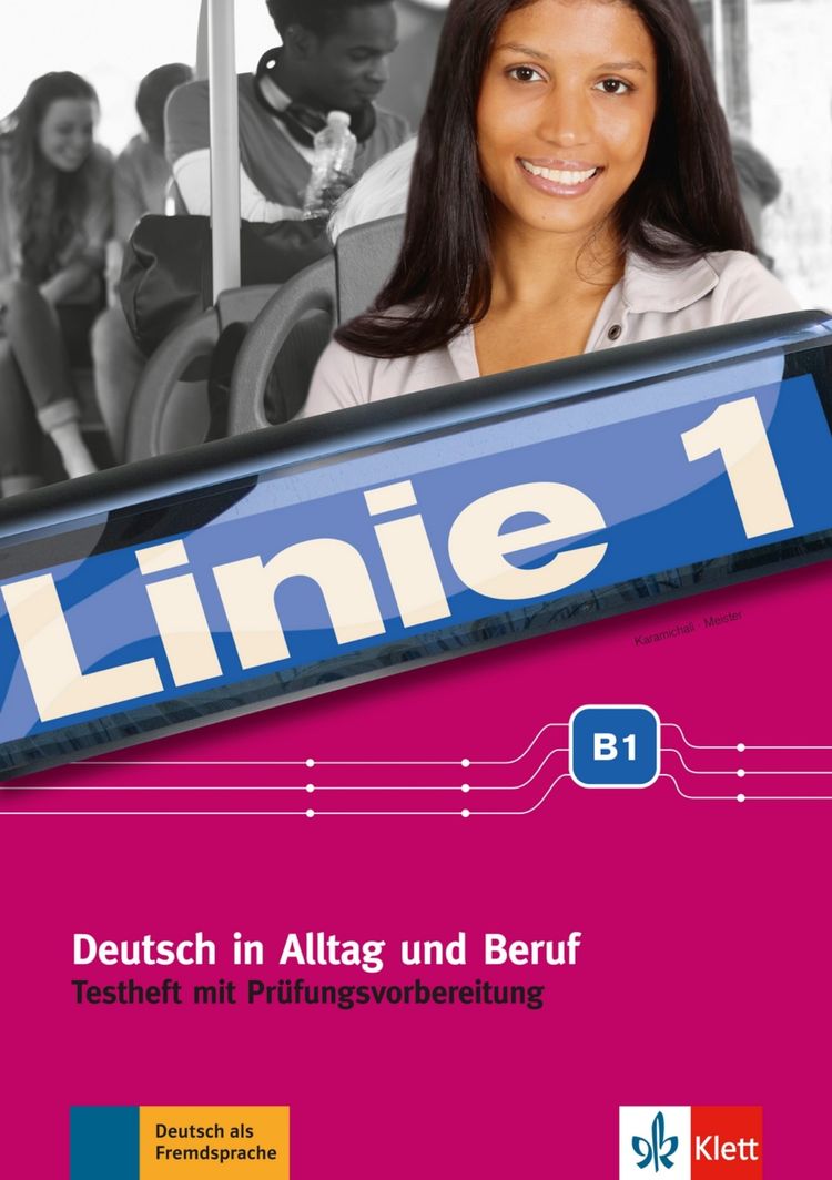 Linie 1 - 3 (B1) – Testheft mit Prüfungsvorbereitung + MP3 allango.net