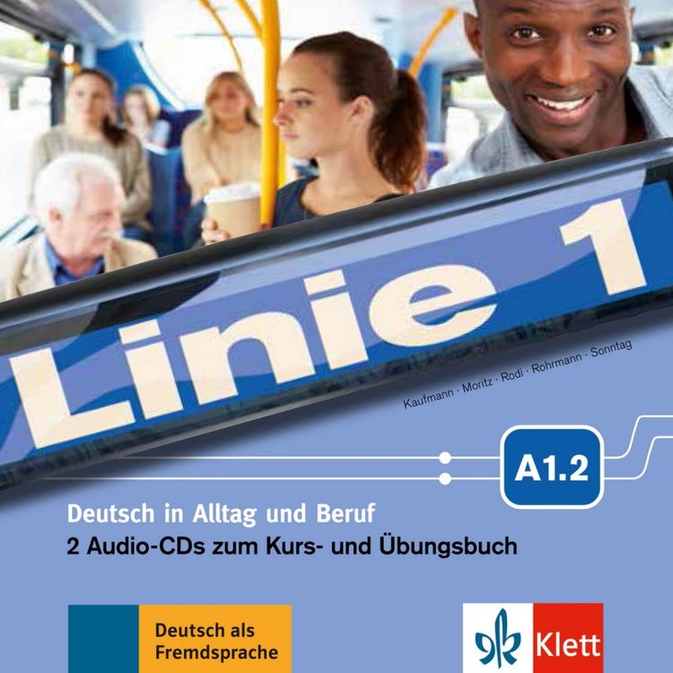 Linie 1 - A1.2 – 2Audio CD zum Kursbuch/Übungsbuch