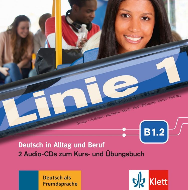 Linie 1 - B1.2 – 2Audio CD zum Kursbuch/Übungsbuch