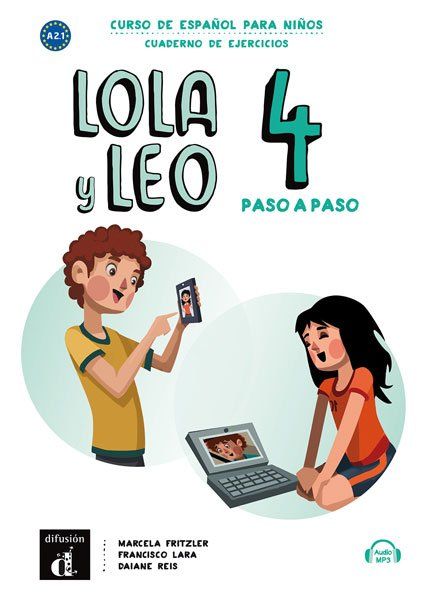 Lola y Leo 4 paso a paso (A2.2) – Cuaderno de ejercicios + MP3 descargable