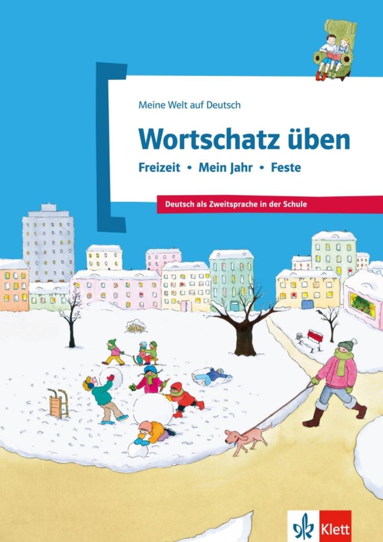 Meine Welt auf Deutsch – Alltag & Freizeit – Zeit & Wetter - Feste