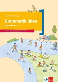 Meine Welt auf Deutsch – Grammatik üben: Lernstufe 1