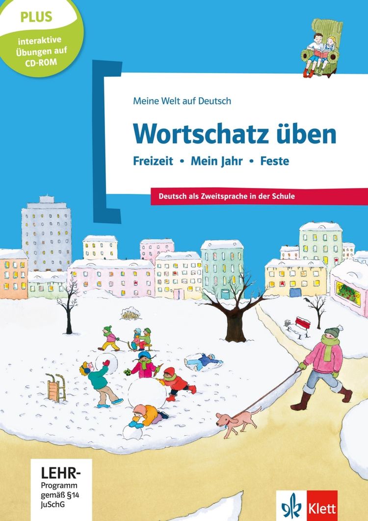 Meine Welt auf Deutsch – Wortschatz üben: Freizeit - Mein Jahr - Feste + CD-Rom