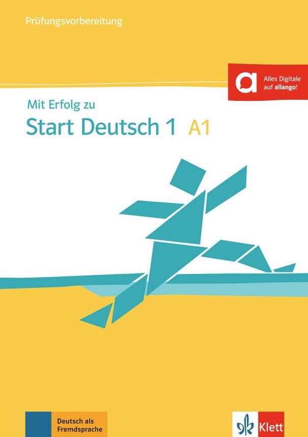 Mit Erfolg zu Start Deutsch A1 – Übungsbuch/Testbuch + MP3 allango.net