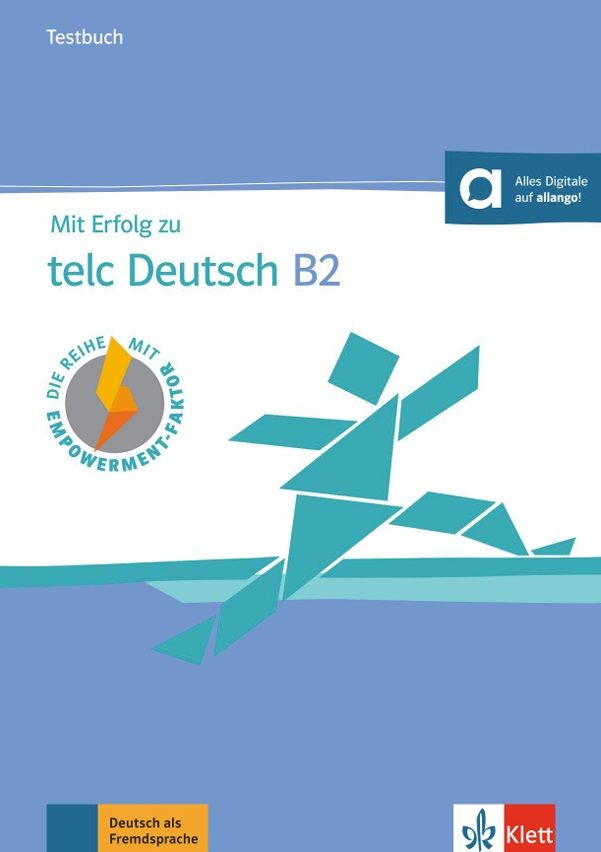 Mit Erfolg zu telc Deutsch B2 – Testbuch + MP3 allango.net (původní vydání)