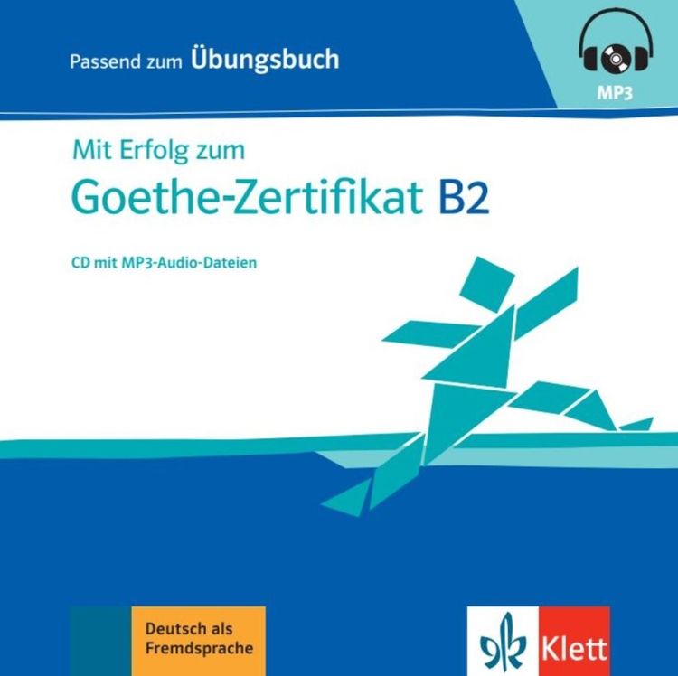 Mit Erfolg zum Goethe B2 neu – CD MP3 zum Übungsbuch