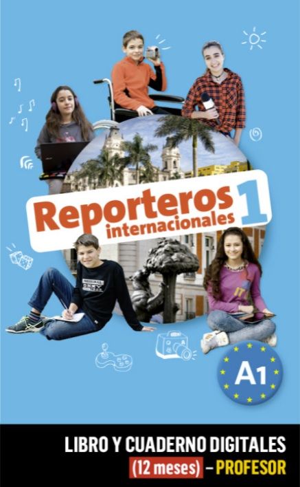 Reporteros internacionales 1 (A1) – Libro/Cuaderno digitales – Profesor (12 meses)