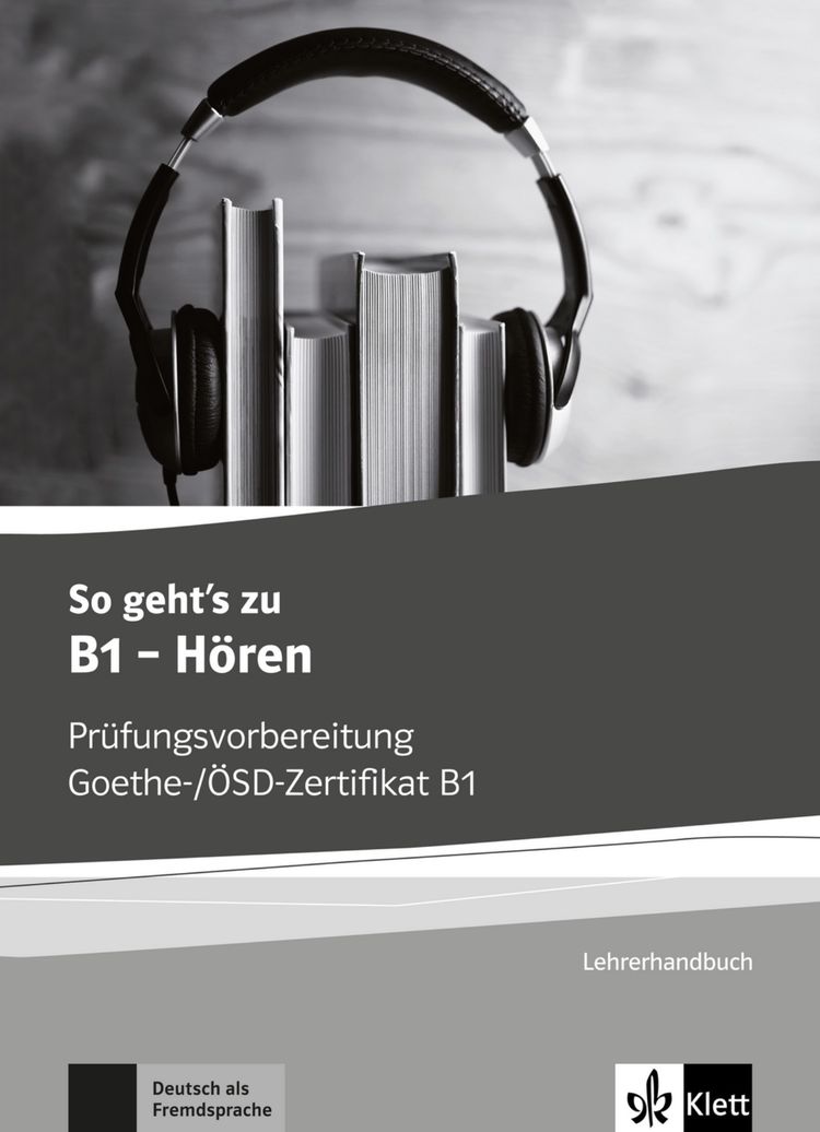 So geht´s zu B1 Hören – Lehrerhandbuch zum Übungsbuch