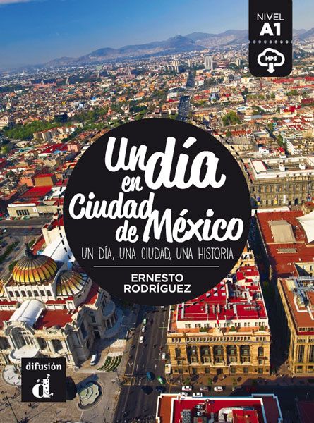 Un día en Ciudad de México (A1) – Libro + MP3 descargable