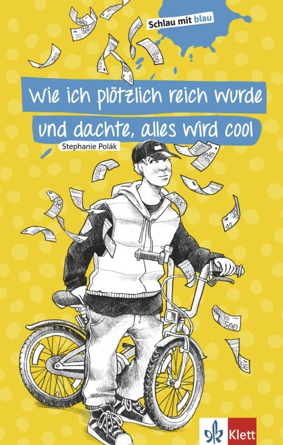 Wie ich plötzlich reich wurde und dachte, alles wird cool – Buch