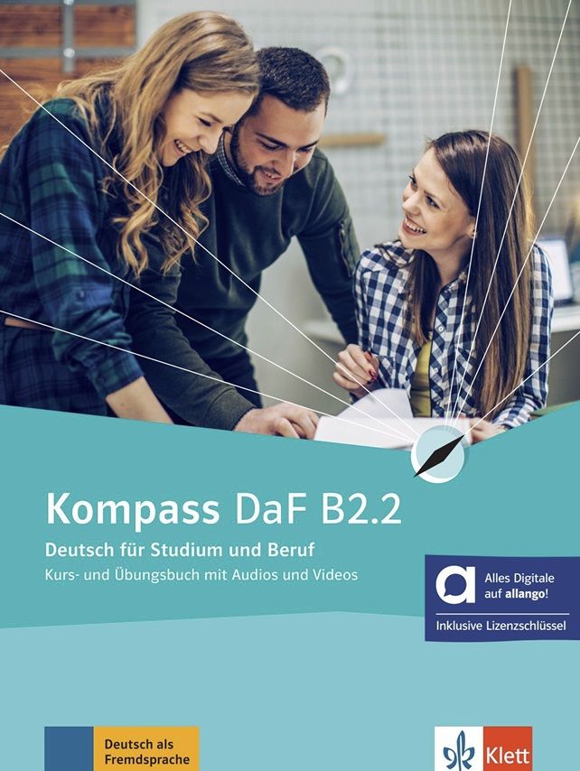 Kompass DaF B2.2 – Hybride Ausgabe – Kurs./Übungsbuch Teil 1+ MP3/Video allango.net + Lizenz (24 Monate)
