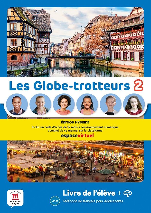 Les Globe-Trotteurs 2 (A1.2) – Édition hybride Livre de l´éleve + Espacevirtuel (12 mois)