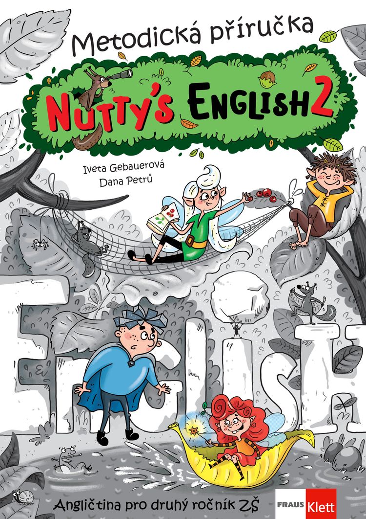 Nutty´s English 2 – metodická příručka [tištěná]