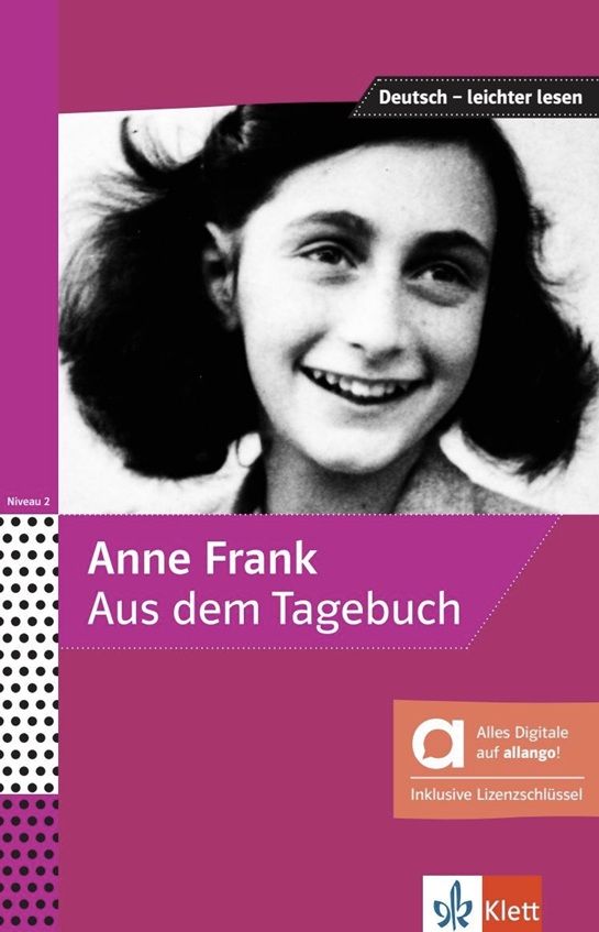 Anne Frank – Aus dem Tagebuch (A2-B1) – Hybride Ausgabe – Buch + MP3 allango.net + Lizenz (24 Monate)
