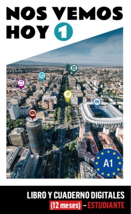 !Nos vemos! hoy 1 (A1) – Libro/Cuaderno digitales – Estudiante (12 meses) (monolingvní vydání)