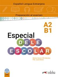 Especial DELE Escolar A2-B1 – Curso completo + MP3 descargable