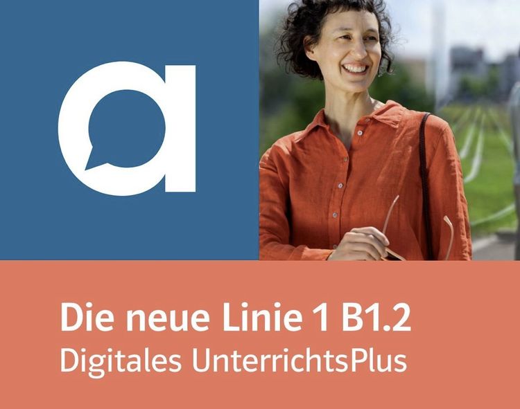 Die neue Linie 1 - B1.2 – Digitales UnterrichtsPlus – Unterrichtshandbuch allango