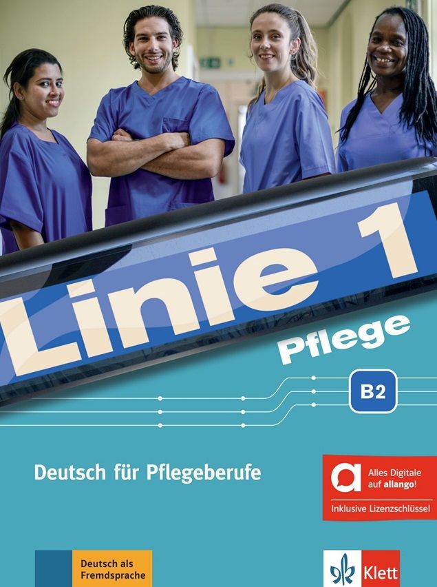 Linie 1 Pflege B2 – Hybride Ausgabe – Kurs./Übungsbuch + MP3 allango.net